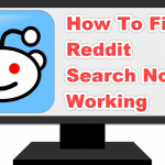 How to fix Reddit Search